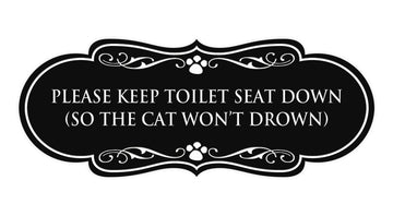 Designer Paws, Please Keep Toilet Seat Down (so the cat won't drown) Wall or Door Sign